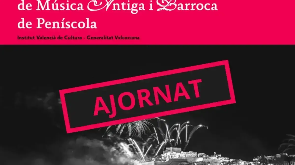 Cartell o escena del Festival de Música Antiga i Barroca de Peñíscola amb anunci de l’aturada del piromusical de clausura